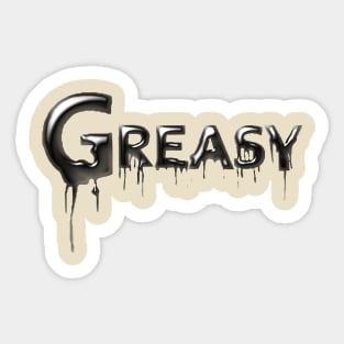 Greasy Drip Sticker